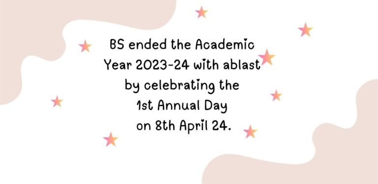 BS Ended Academic Year 2023-24 With Ablast by Celebrating The 1st Annual Day On 6th April’24. (14)